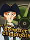 The Story Of Brewster Chipptooth