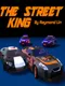 The Street King