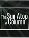 The Sun Atop a Column
