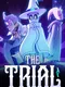 The Trial