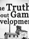 The Truth About Game Development
