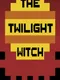 The Twilight Witch