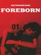 The Twisted Zone: Foreborn