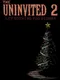 The Uninvited 2: Let Nothing You Dismay