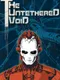The Untethered Void