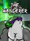 The Wanderer: Chosen One