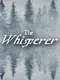 The Whisperer