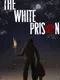 The White Prison