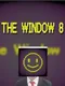 The Window 8