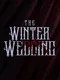 The Winter Wedding