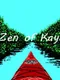 The Zen of Kayaking