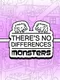 There's No Differences: Monsters