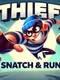 Thief Snatch & Run