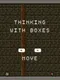 Thinking With Boxes