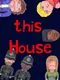 This House