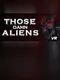 Those Damn Aliens VR