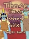 Those Infernal Girls!