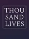 Thousand Lives