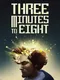 Three Minutes to Eight