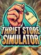 Thrift Store Simulator