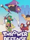 Thrower Defense