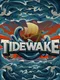 Tidewake