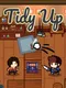 Tidy Up