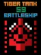 Tiger Tank 59 I Battleship