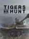 Tigers on the Hunt