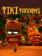Tiki Tandems