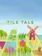 Tile Tale
