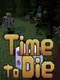 Time to Die