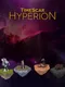 TimeScar: Hyperion