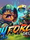 Tiny Force Deluxe