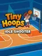 Tiny Hoops: Idle Shooter