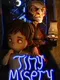 Tiny Misery