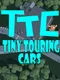 Tiny Touring Cars