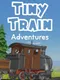 Tiny Train Adventures