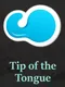 Tip of the Tongue