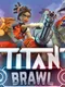 Titan Brawl