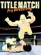 Title Match Pro Wrestling