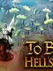 To Battle!: Hell's Crusade