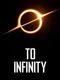 To Infinity