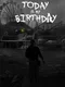 Today is my Birthday