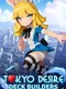 Tokyo Desire: Deck Builders