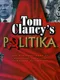 Tom Clancy's Politika