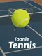 Toonie Tennis