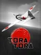 Tora Tora!