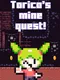 Torico's Mine Quest!