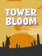 Towerbloom